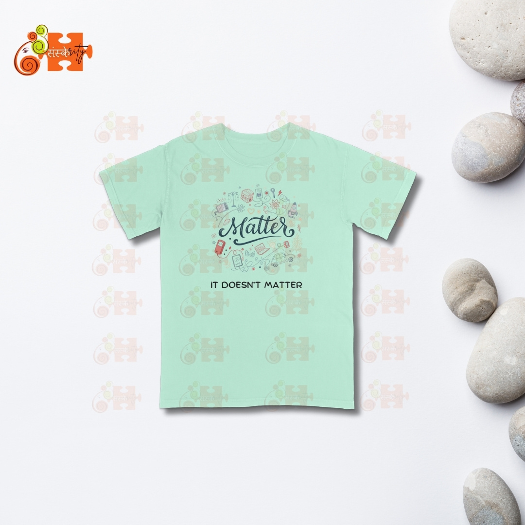 It Doesn't Matter T-Shirt - Advaita Vedanta Inspired Tee for Adults - Image 5